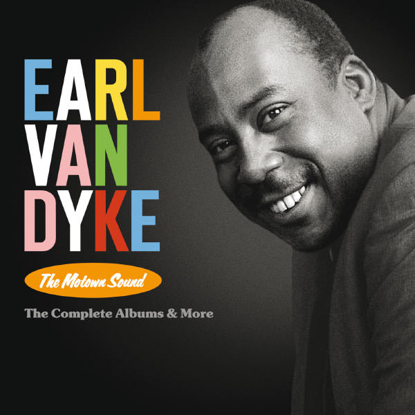 Earl Van Dyke – The Motown Sound: The Complete Albums & More (2015) [FLAC 24bit/96kHz]