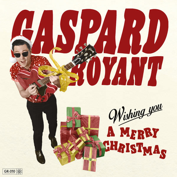 Gaspard Royant - Wishing You a Merry Christmas (2017) [FLAC 24bit/44,1kHz]