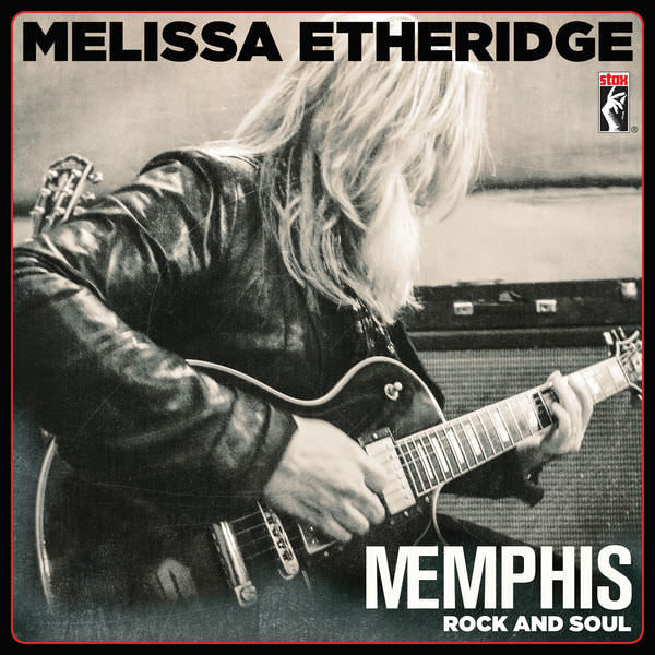 Melissa Etheridge - MEmphis Rock And Soul (2016) [FLAC 24bit/96kHz]
