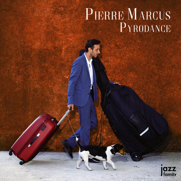 Pierre Marcus Quartet - Pyrodance (2018) [FLAC 24bit/88,2kHz]