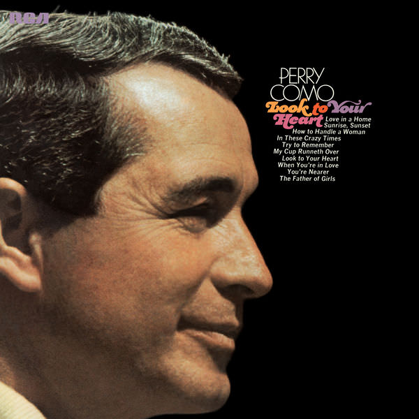 Perry Como - Look to Your Heart (Expanded Edition) (1968/2017) [FLAC 24bit/96kHz]