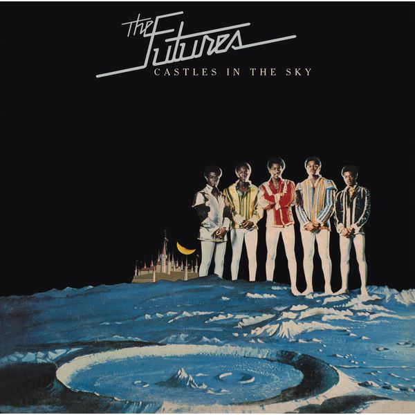 The Futures – Castles in the Sky (Bonus Track Version) (1975/2014) [FLAC 24bit/96kHz]