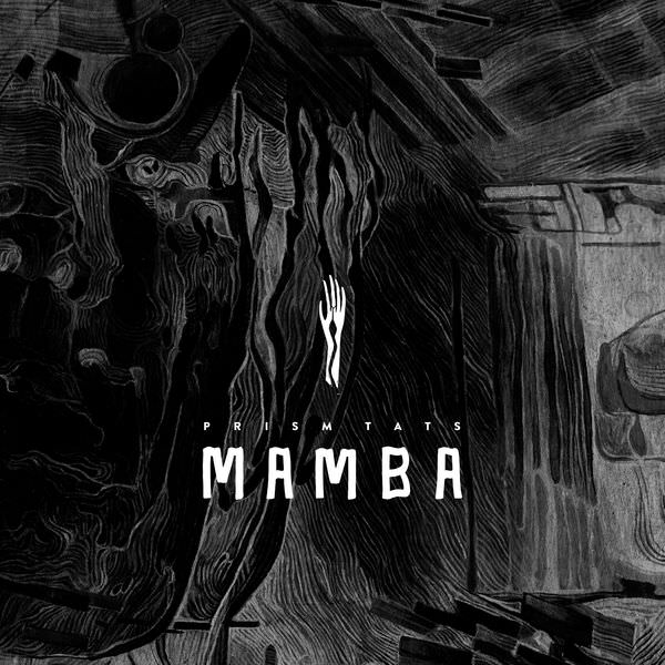 Prism Tats – Mamba (2018) [FLAC 24bit/88,2kHz]