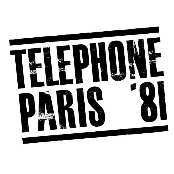 Telephone – Paris ’81 (Remastered 2015) (2000/2015) [FLAC 24bit/96kHz]