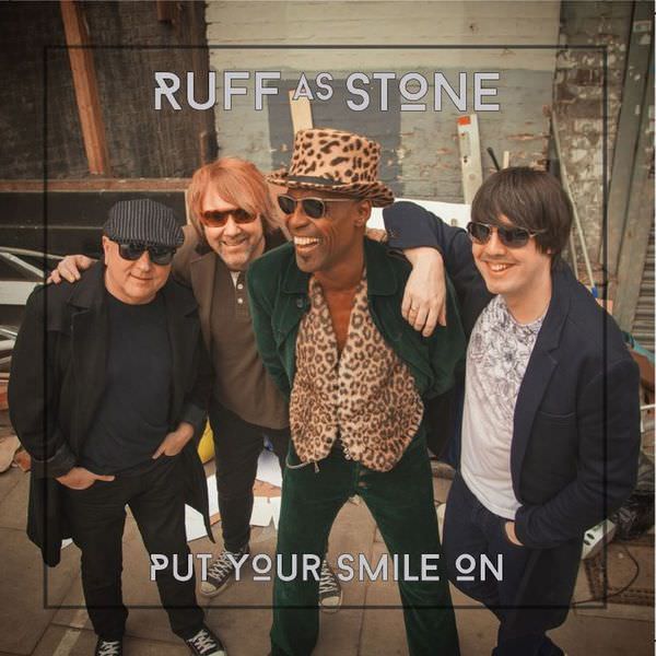 Ruff As Stone – Put Your Smile On (2018) [FLAC 24bit/44,1kHz]