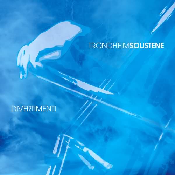 Trondheim Solistene – Divertimenti (2008) [FLAC 24bit/96kHz]