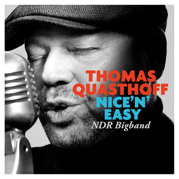 Thomas Quasthoff – Nice ‘N’ Easy (2018) [FLAC 24bit/48kHz]