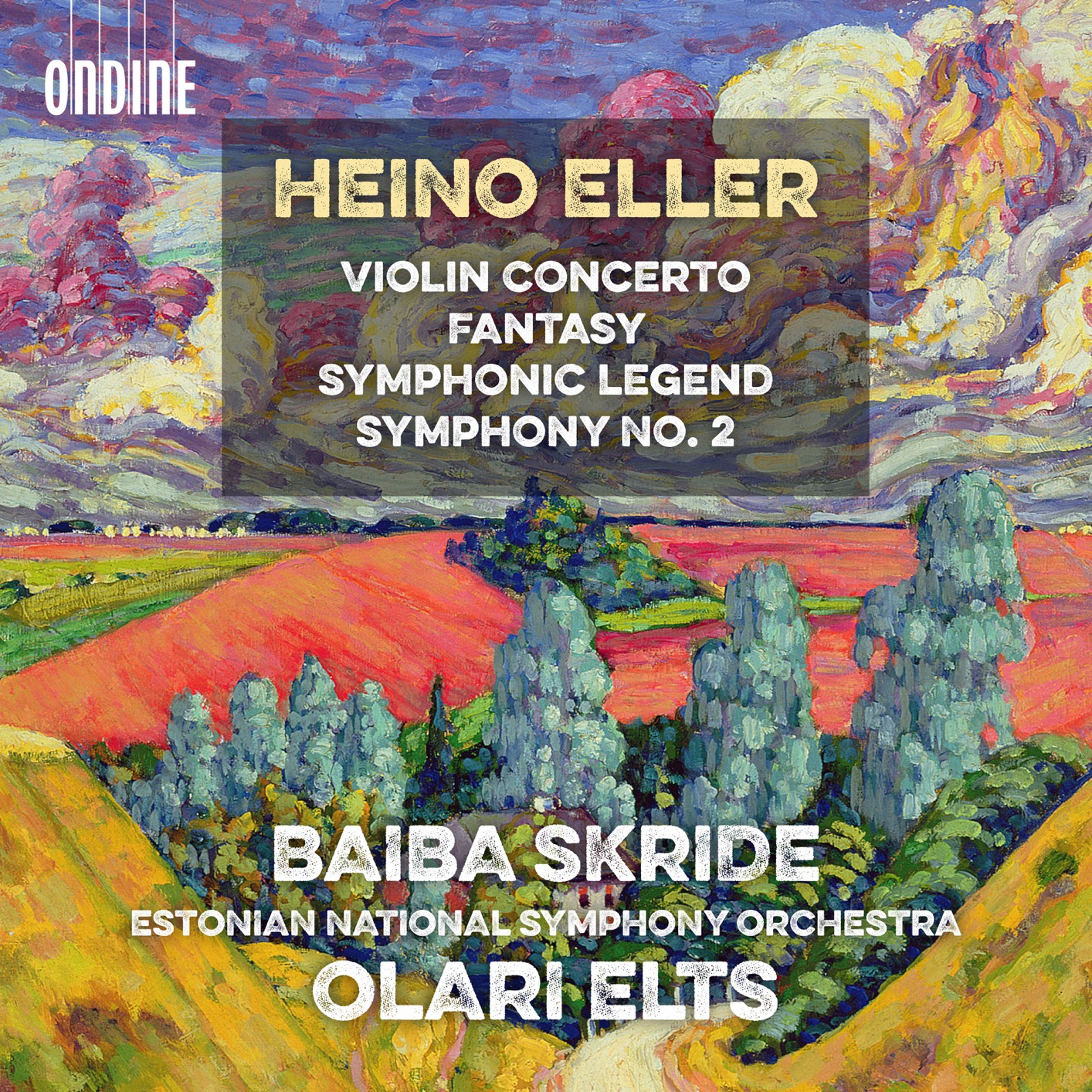 Baiba Skride - Eller: Violin Concerto, Fantasy, Symphonic Legend & Symphony No. 2 (2018) [FLAC 24bit/96kHz]