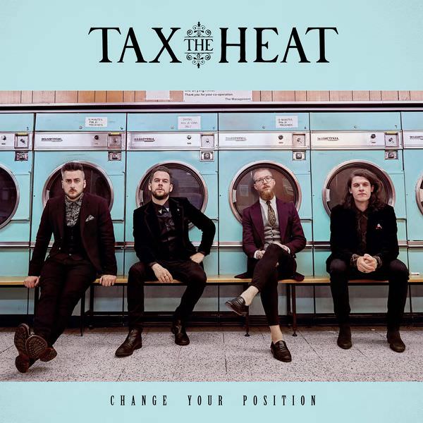 Tax The Heat – Change Your Position (2018) [FLAC 24bit/44,1kHz]