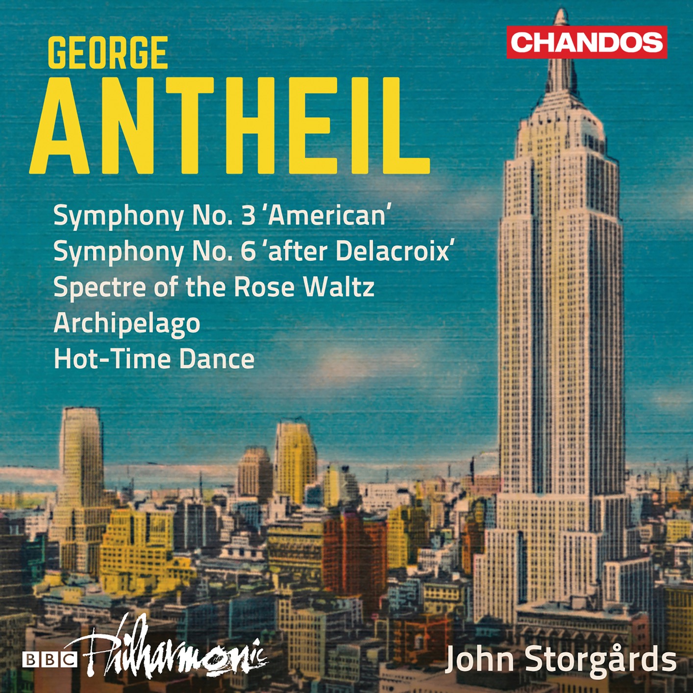 BBC Philharmonic Orchestra & John Storgards - Antheil: Symphonies Nos. 3 & 6 and Other Works (2019) [FLAC 24bit/96kHz]