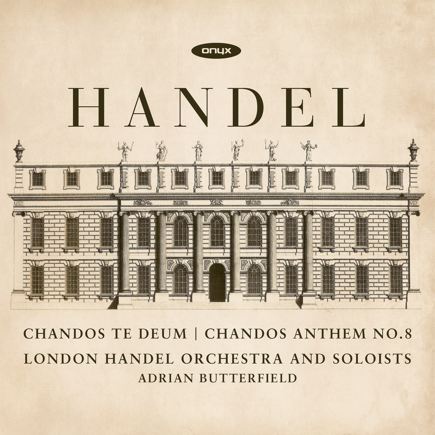 Adrian Butterfield - Handel: Chandos Te Deum - Chandos Anthem No. 8 (2018) [FLAC 24bit/96kHz]