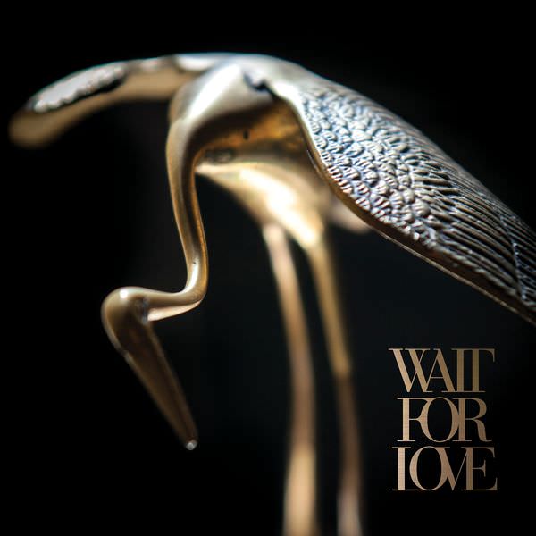 Pianos Become the Teeth - Wait for Love (2018) [FLAC 24bit/48kHz]