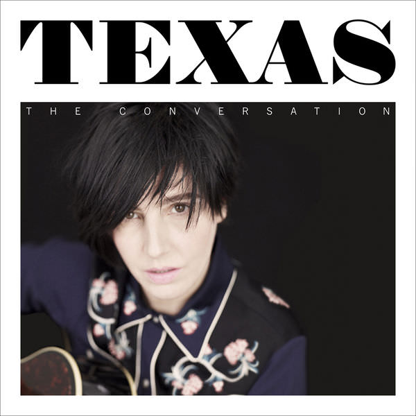 Texas - The Conversation (Deluxe Edition) (2013) [FLAC 24bit/44,1kHz]