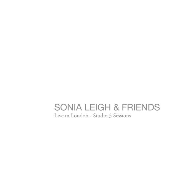 Sonia Leigh - Live in London: Studio 3 Sessions (2018) [FLAC 24bit/96kHz]