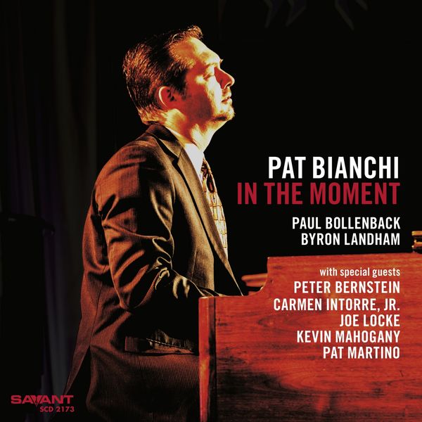 Pat Bianchi – In the Moment (2018) [FLAC 24bit/44,1kHz]