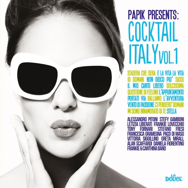 Papik - Papik Presents: Cocktail Italy Vol.1 (2018) [FLAC 24bit/44,1kHz]