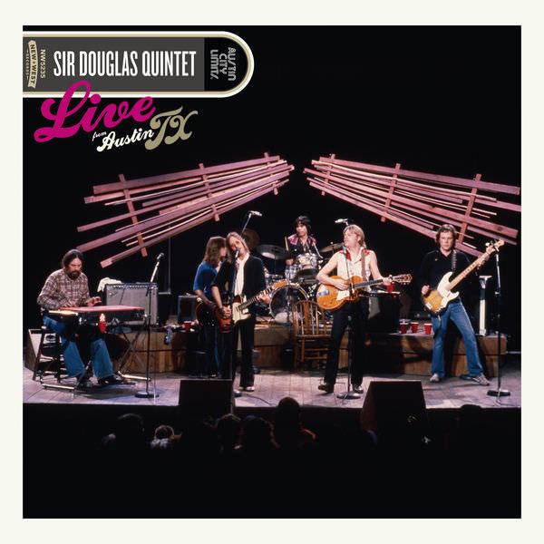 Sir Douglas Quintet - Live From Austin, TX (2006/2018) [FLAC 24bit/44,1kHz]