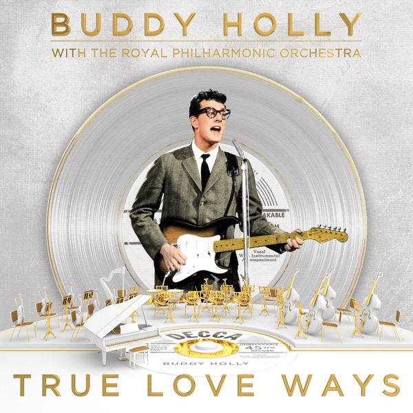 Buddy Holly & The Royal Philharmonic Orchestra – True Love Ways (2018) [FLAC 24bit/96kHz]