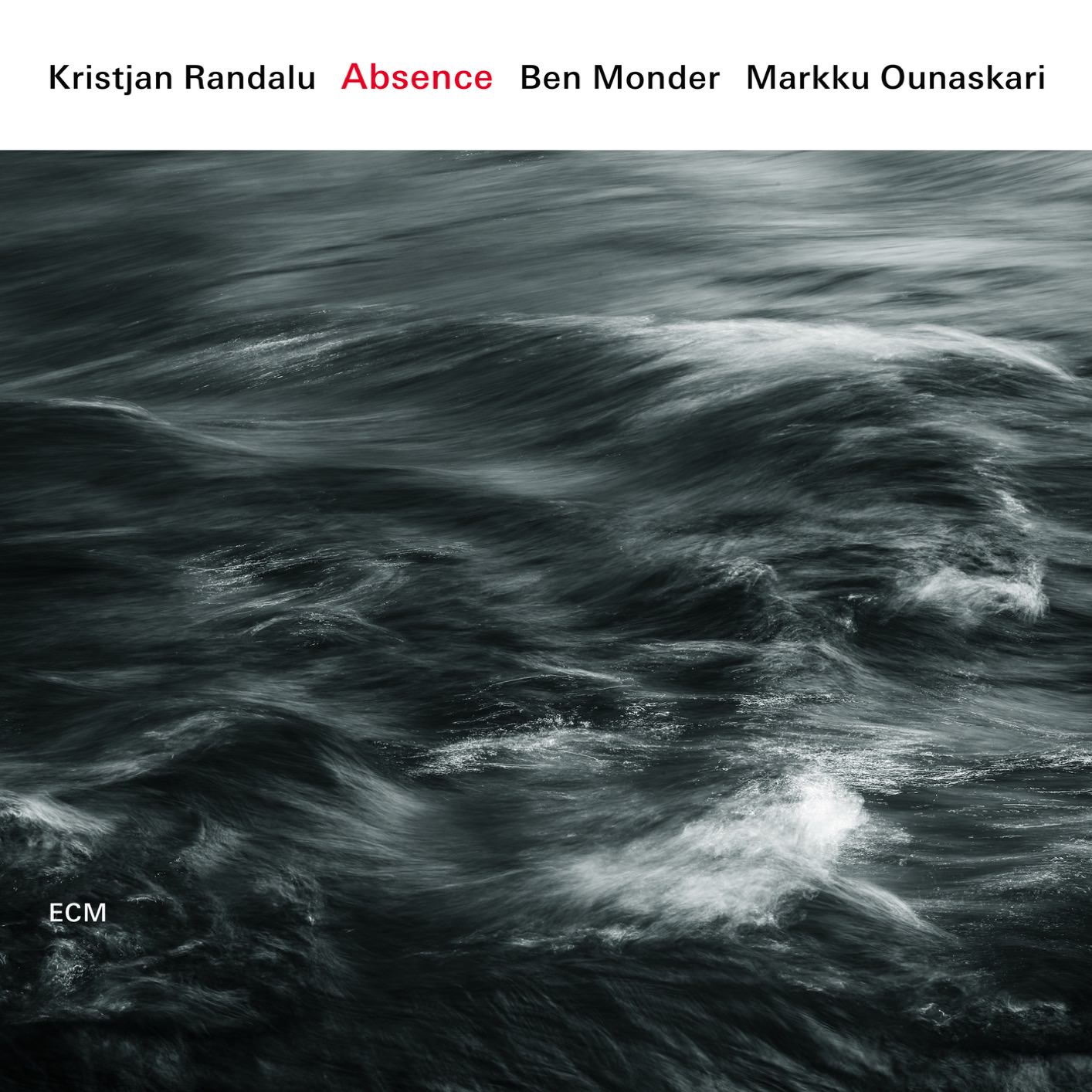 Kristjan Randalu, Ben Monder, Markku Ounaskari – Absence (2018) [FLAC 24bit/88,2kHz]