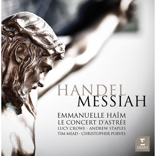 Lucy Crowe, Andrew Staples, Christopher Purves - Handel: Messiah (2014) [FLAC 24bit/96kHz]