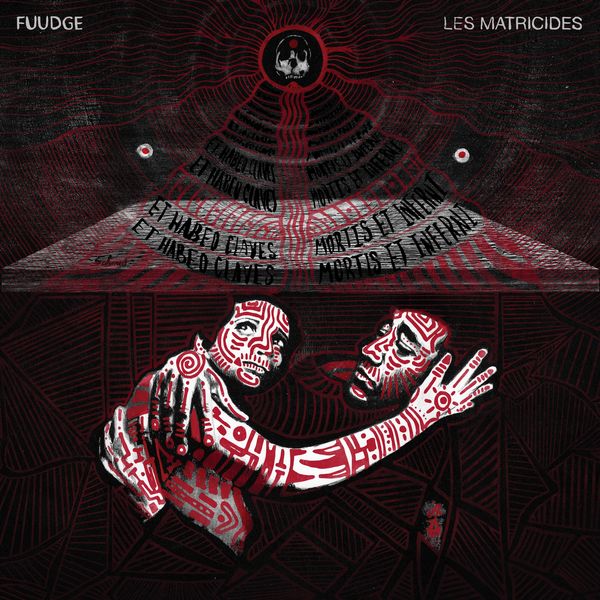 FUUDGE - Les Matricides (2018) [FLAC 24bit/44,1kHz]