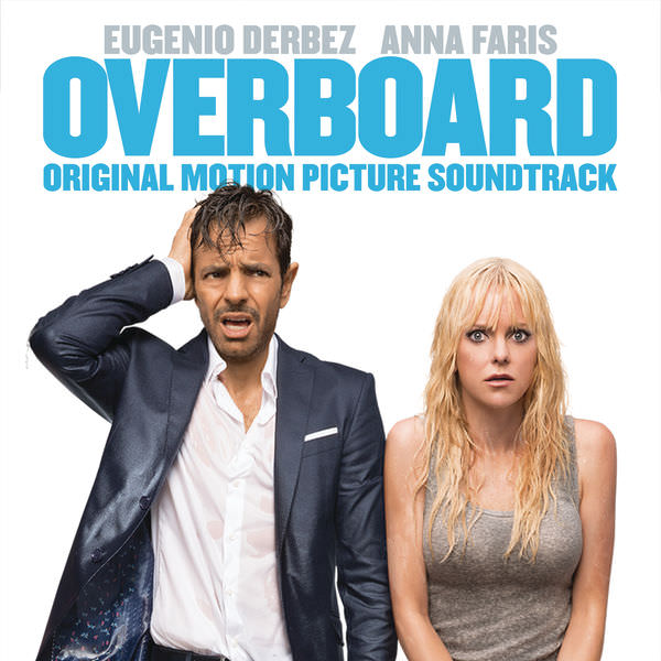 VA - Overboard (Original Motion Picture Soundtrack) (2018) [FLAC 24bit/44,1kHz]