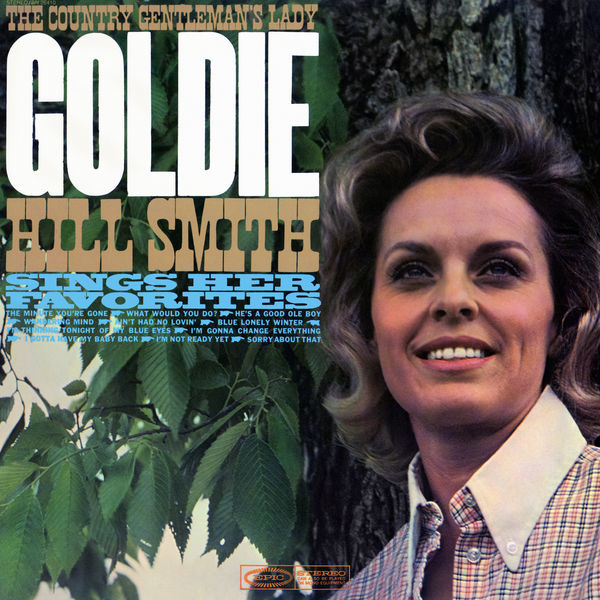 Goldie Hill Smith – The Country Gentleman’s Lady Sings Her Favorites (1968/2018) [FLAC 24bit/96kHz]