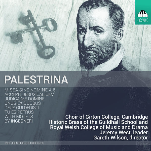 Choir of Girton College, Cambridge – Palestrina & Ingegneri: Sacred Works (2019) [FLAC 24bit/96kHz]