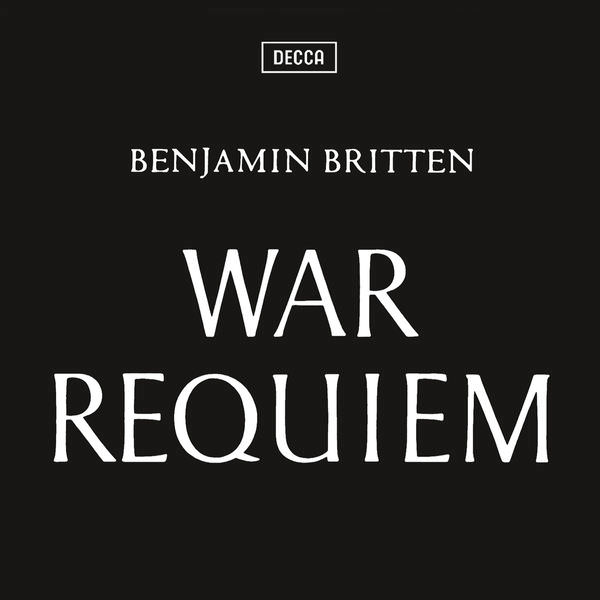 Bach Choir, London Symphony Chorus, London Symphony Orchestra & Benjamin Britten - Britten: War Requiem (1963/2013) [FLAC 24bit/96kHz]