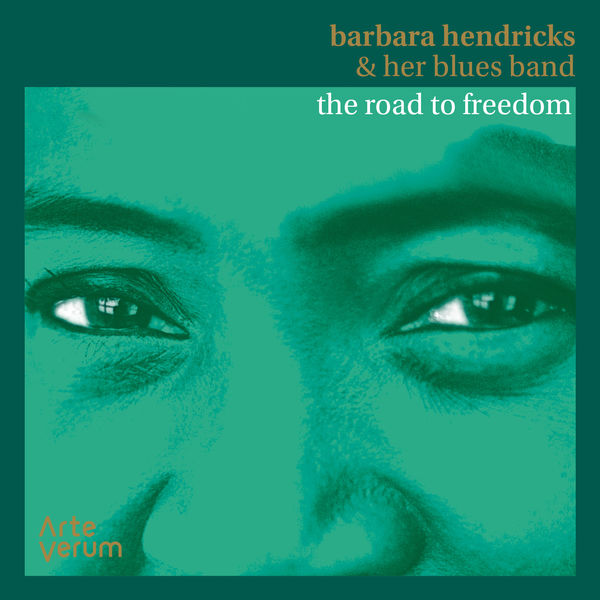 Barbara Hendricks - Barbara Hendricks & her Blues Band: The Road to Freedom (2018) [FLAC 24bit/96kHz]