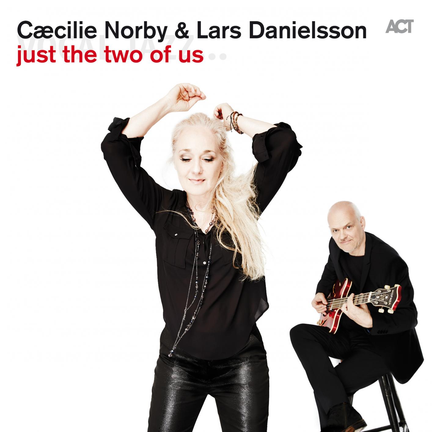Caecilie Norby & Lars Danielsson - Just the Two of Us (2015) [FLAC 24bit/96kHz]
