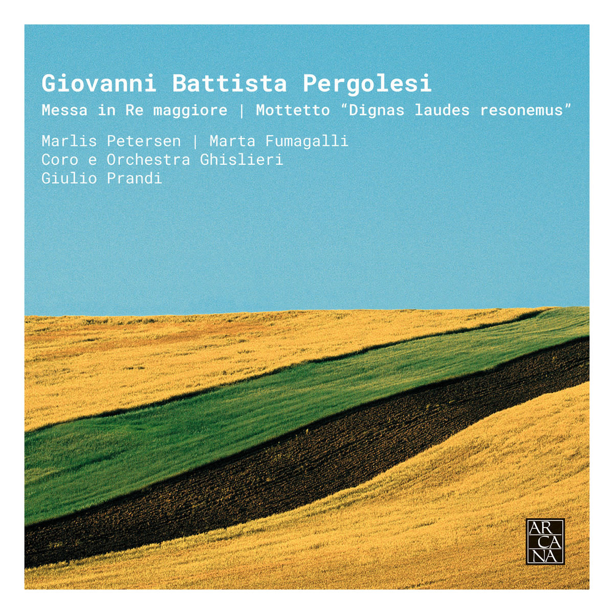 Ghislieri Consort, Ghislieri Choir - Pergolesi: Messa in Re Maggiore & Mottetto "Dignas laudes resonemus" (2018) [FLAC 24bit/88,2kHz]