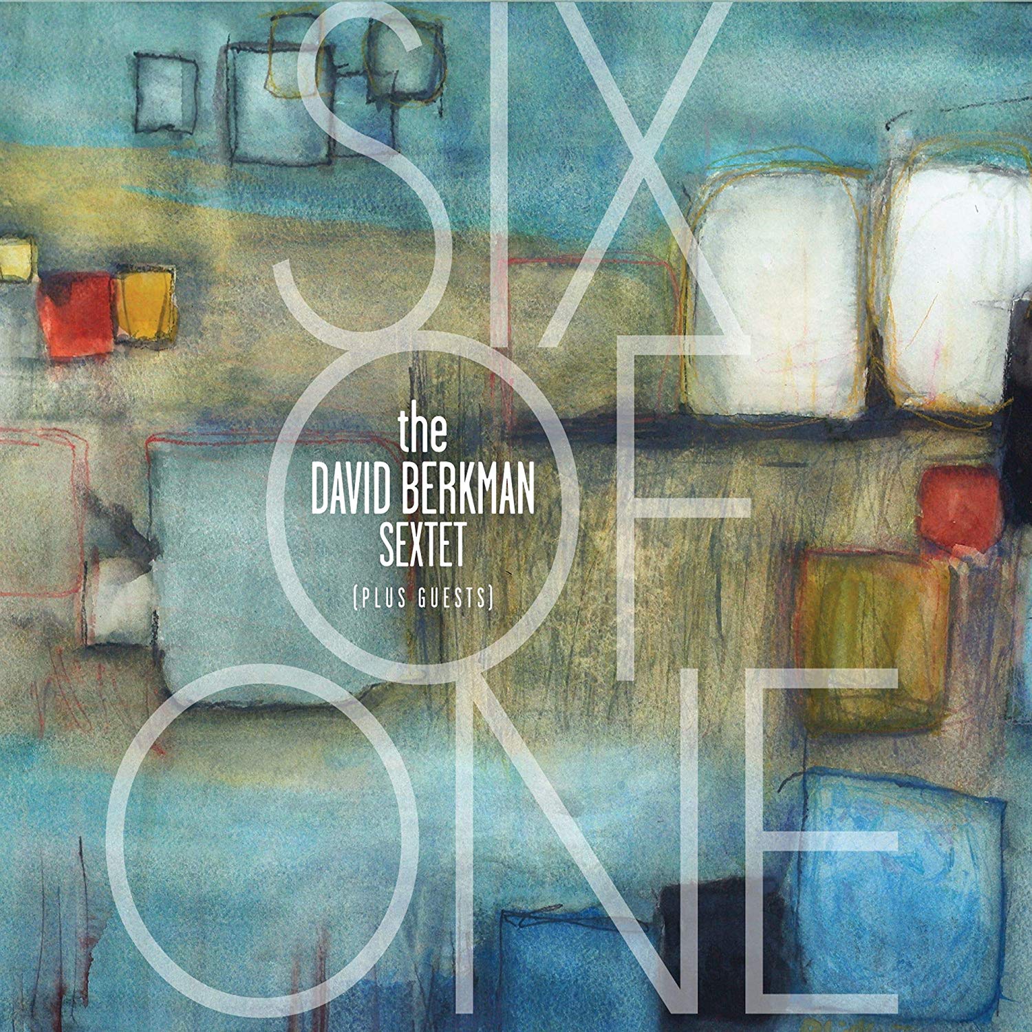 David Berkman Sextet - Six of One (2019) [FLAC 24bit/44,1kHz]