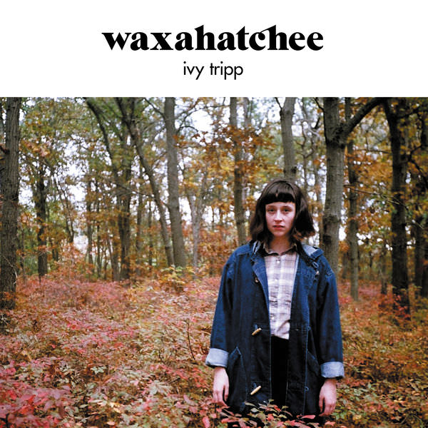 Waxahatchee - Ivy Tripp (2015) [FLAC 24bit/44,1kHz]