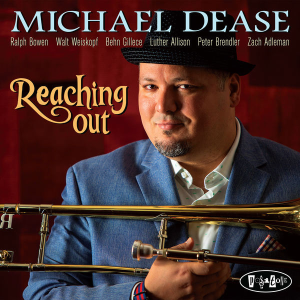 Michael Dease – Reaching Out (2018) [FLAC 24bit/88,2kHz]