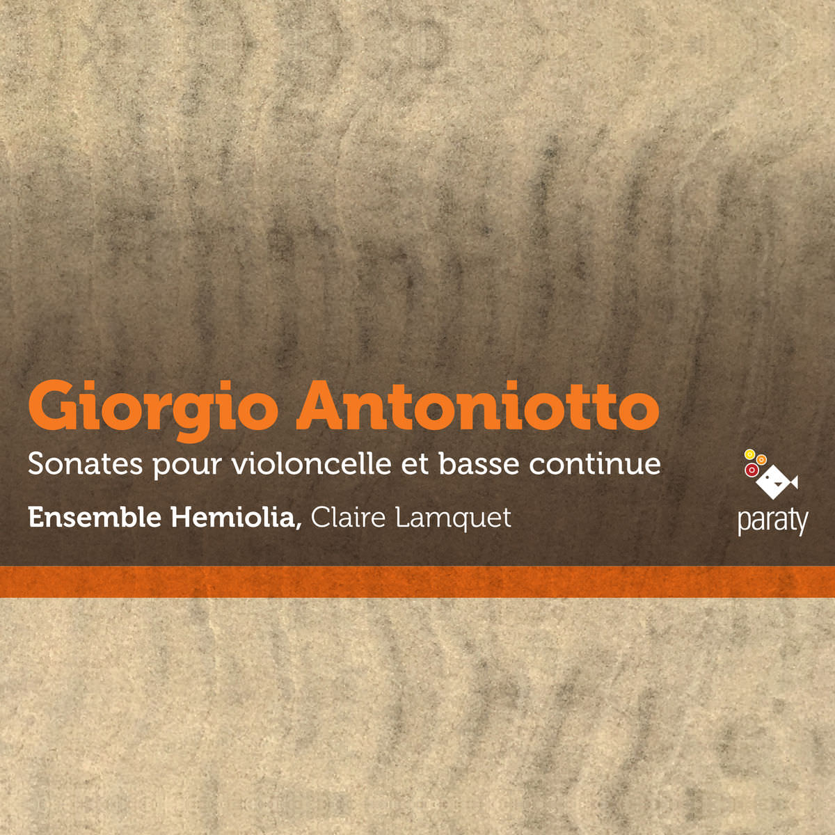 Ensemble Hemiolia & Claire Lamquet - Antoniotto: Sonates pour violoncelle et basse continue (2017) [FLAC 24bit/88,2kHz]