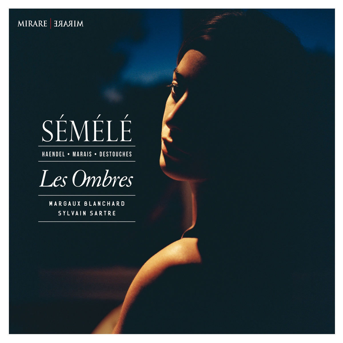 Les Ombres – Handel, Marais & Destouches: Semele (2015) [FLAC 24bit/96kHz]