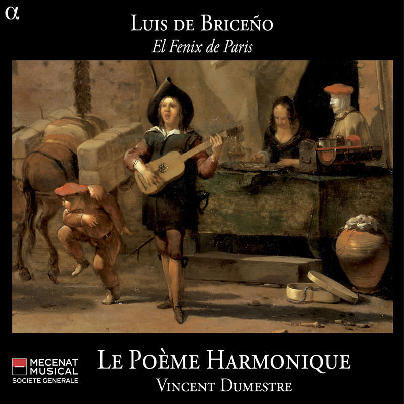 Le Poeme Harmonique & Vincent Dumestre – Briceno: El Fenix de Paris (2011) [FLAC 24bit/44,1kHz]