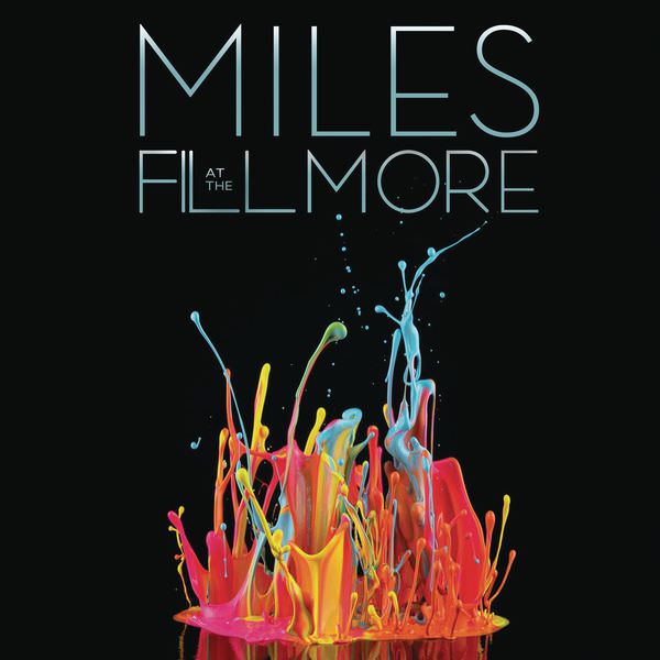 Miles Davis - Miles at The Fillmore: Miles Davis 1970: The Bootleg Series, Vol. 3 (1970/2015) [FLAC 24bit/96kHz]
