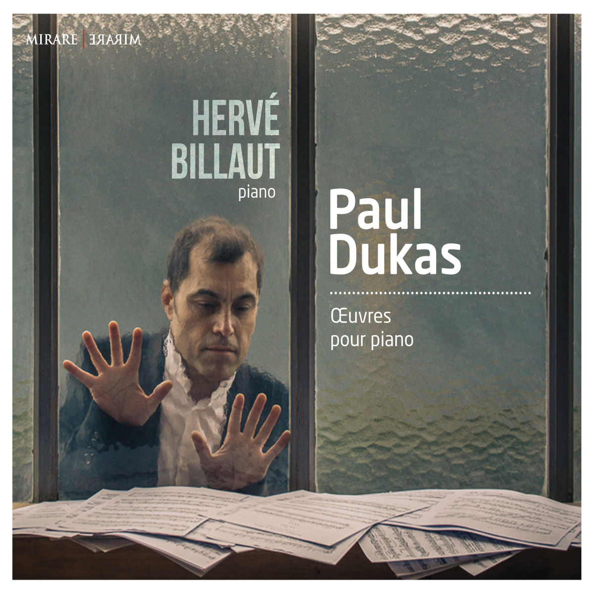 Herve Billaut – Paul Dukas: Oeuvres pour piano (2015) [FLAC 24bit/96kHz]