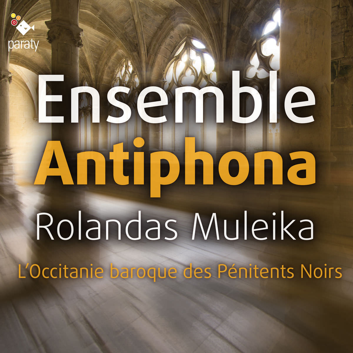 Ensemble Antiphona & Rolandas Muleika – L’Occitanie baroque de Penitents Noirs (2017) [FLAC 24bit/88,2kHz]