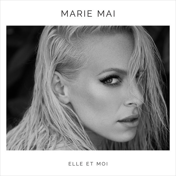 Marie-Mai – Elle et moi (2018) [FLAC 24bit/44,1kHz]