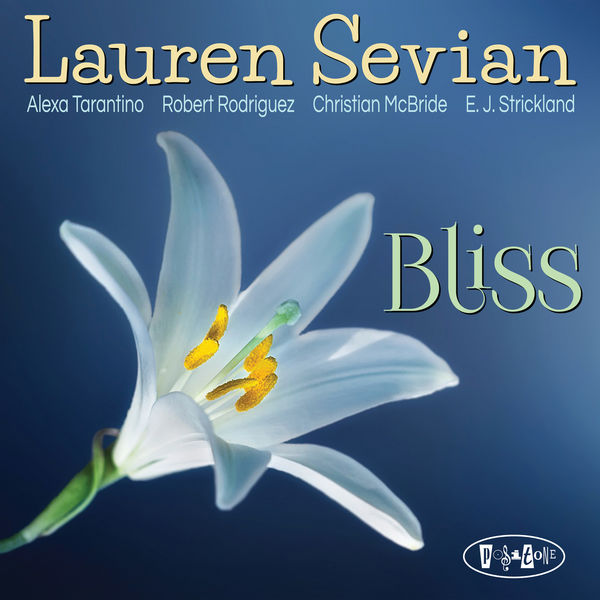 Lauren Sevian - Bliss (2018) [FLAC 24bit/88,2kHz]