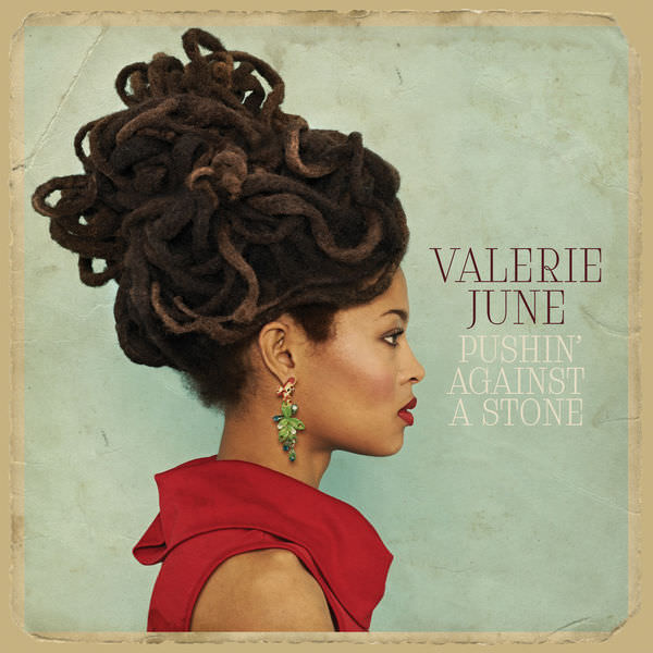 Valerie June - Pushin’ Against a Stone (2013) [FLAC 24bit/44,1kHz]