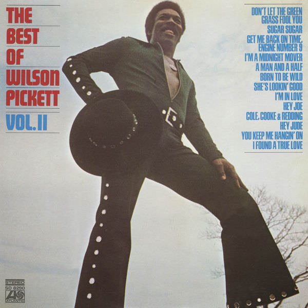 Wilson Pickett - The Best Of Wilson Pickett, Volume II (1971/2012) [FLAC 24bit/96kHz]