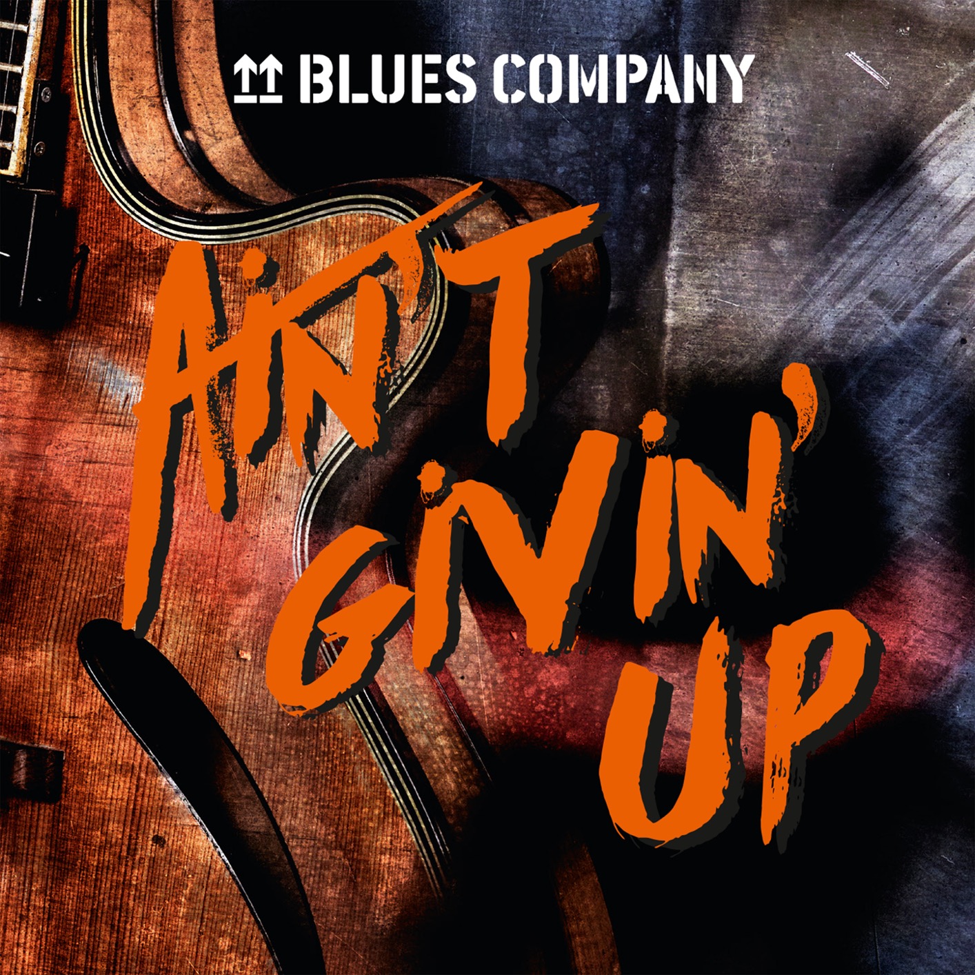 Blues Company - Ain’t Givin’ Up (2019) [FLAC 24bit/96kHz]