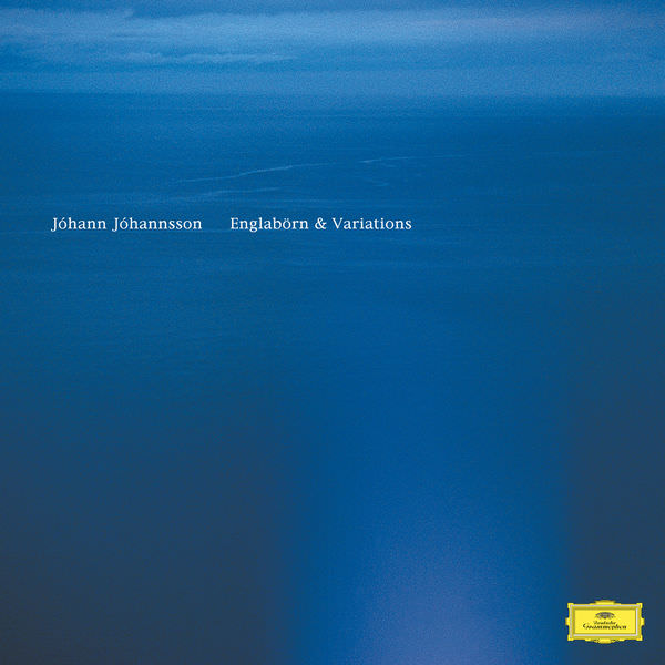 Johann Johannsson - Englaborn & Variations (2018) [FLAC 24bit/44,1kHz]