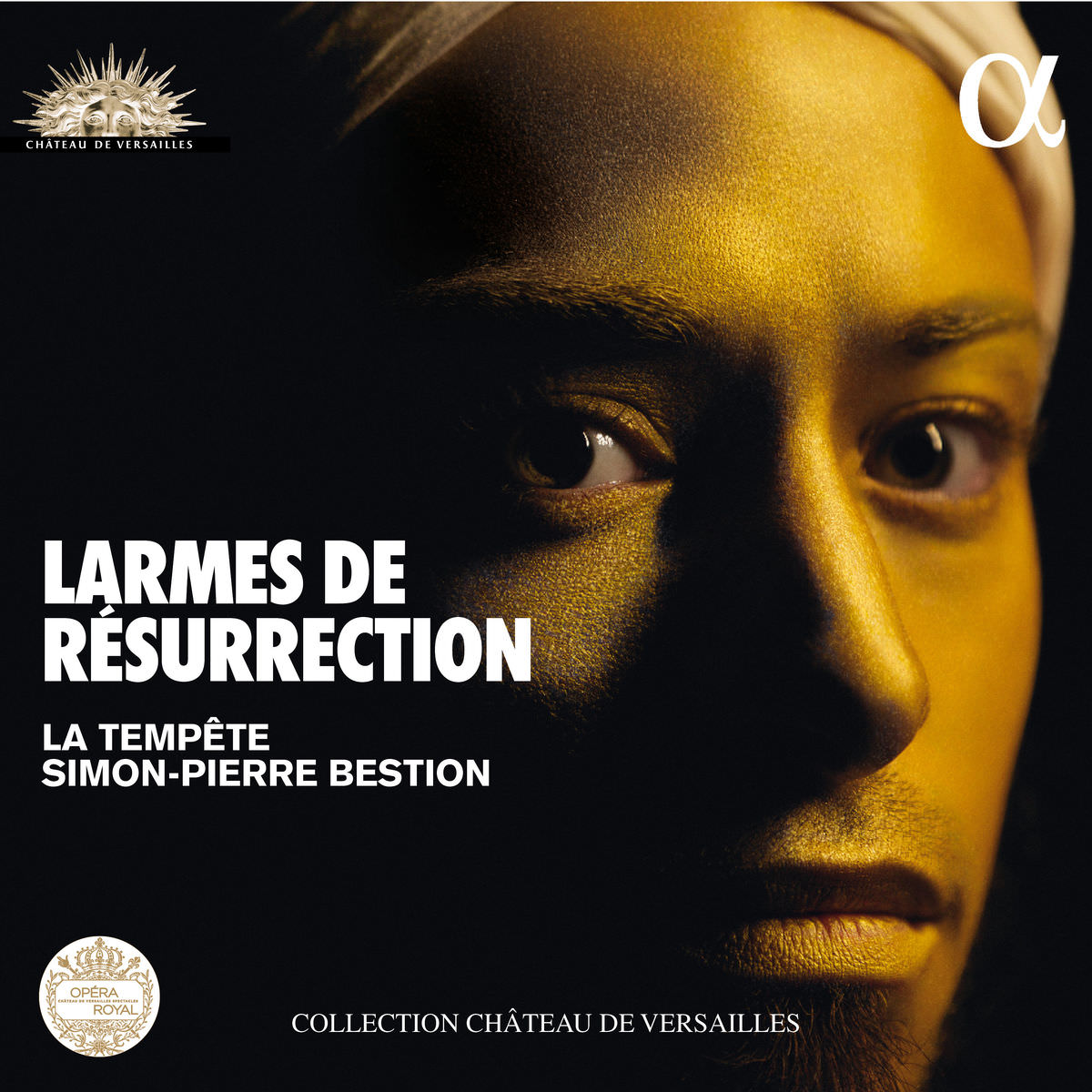La Tempete & Simon-Pierre Bestion - Larmes de Resurrection (Collection chateau de Versailles) (2018) [FLAC 24bit/96kHz]