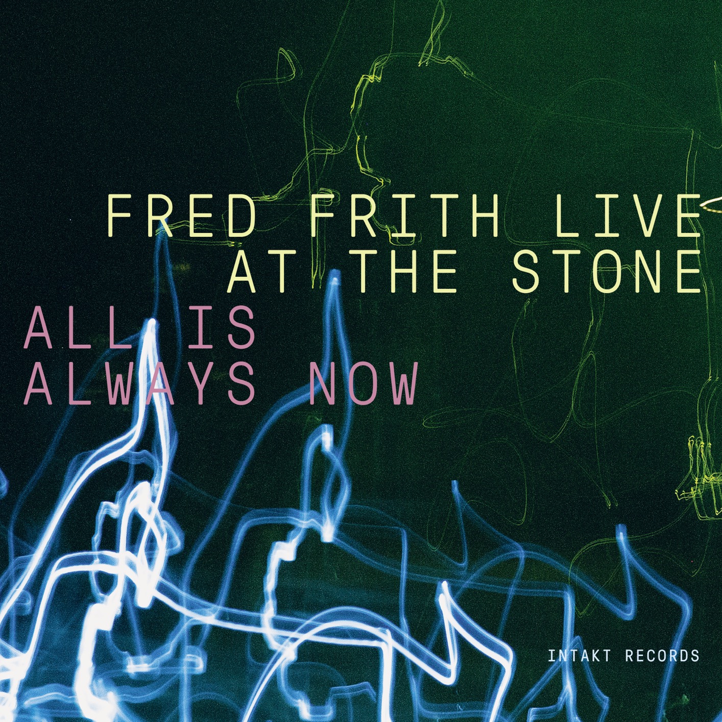 Fred Frith - All Is Always Now (Live) (2019) [FLAC 24bit/44,1kHz]