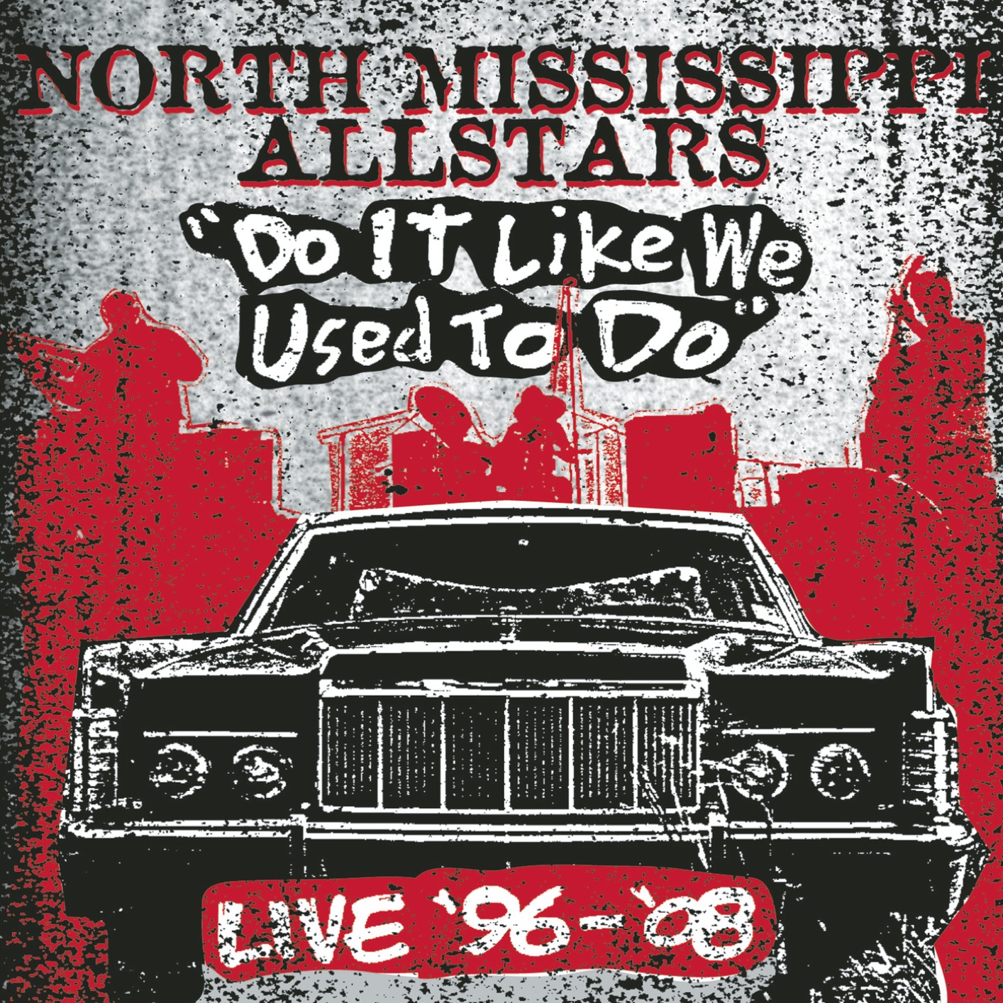 North Mississippi Allstars - Do It Like We Used to Do (Live) (2009/2017) [FLAC 24bit/44,1kHz]